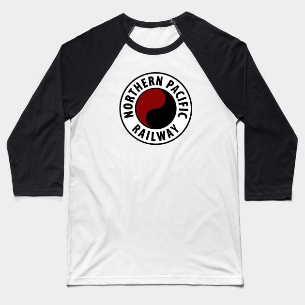 Northern Pacific Railway Baseball T-Shirt by Raniazo Fitriuro